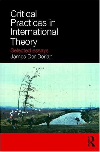 Critical Practices in International Theory