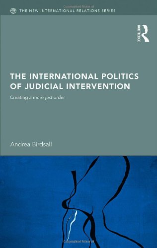 The International Politics of Judicial Intervention