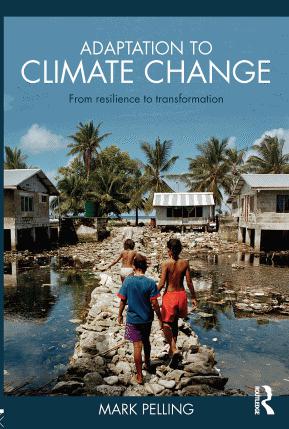 Adaptation to Climate Change : From Resilience to Transformation