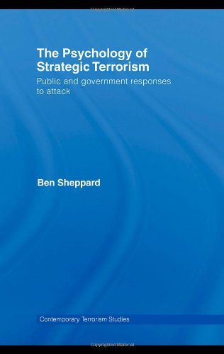 The Psychology of Strategic Terrorism