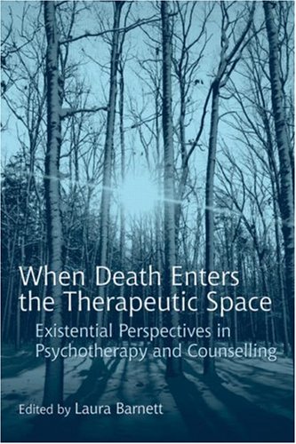 When Death Enters the Therapeutic Space