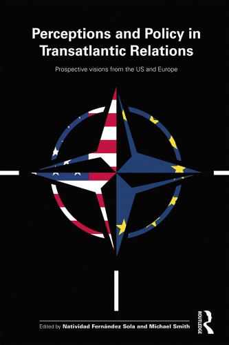 Perceptions and Policy in Transatlantic Relations