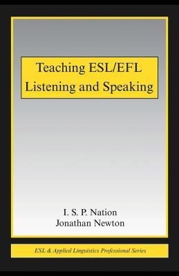 Teaching ESL/Efl Listening and Speaking