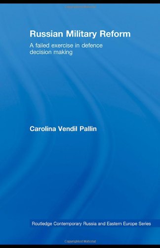 Russian military reform : a failed exercise in defence decision making