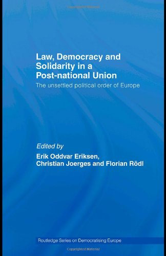 Law, Democracy and Solidarity in a Post-National Union