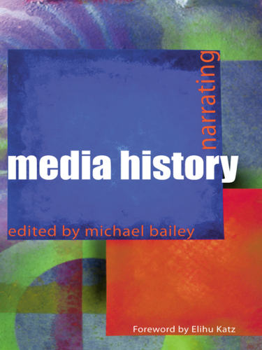 Narrating media history