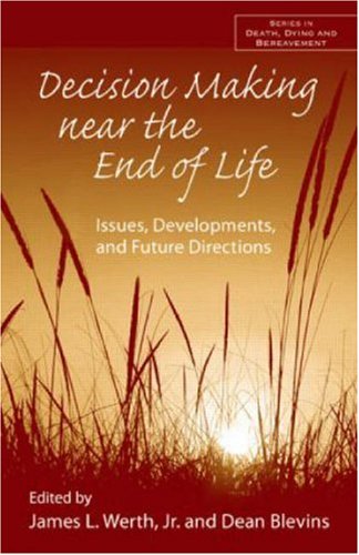 Decision Making Near the End of Life