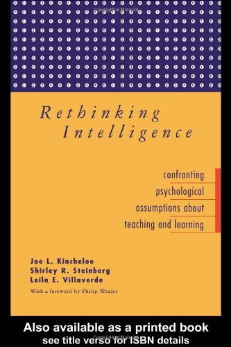 Rethinking intelligence : confronting psychological assumptions about teaching and learning