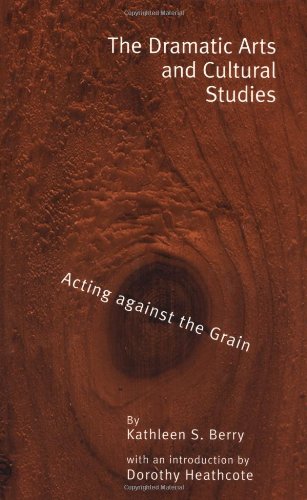 The Dramatic Arts and Cultural Studies