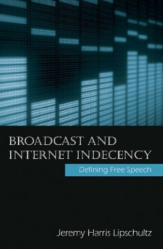 Broadcast and Internet Indecency