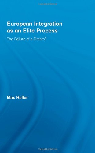 European Integration as an Elite Process