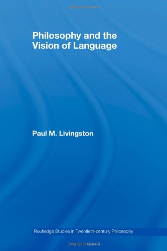 Philosophy and the Vision of Language