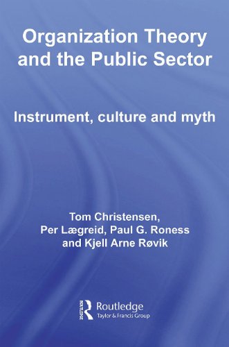 Organization Theory and the Public Sector