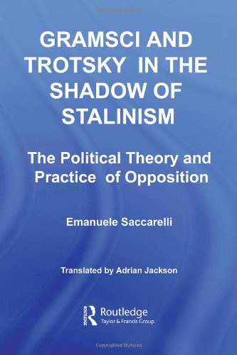 Gramsci and Trotsky in the Shadow of Stalinism