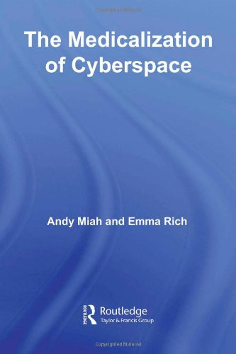 The Medicalization Of Cyberspace