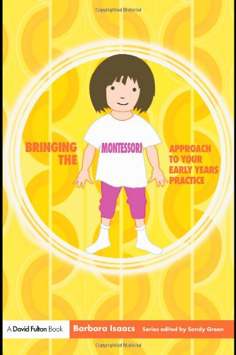 Bringing the Montessori Approach to your Early Years Practice