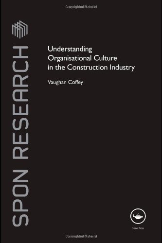 Understanding Organisational Culture in the Construction Industry