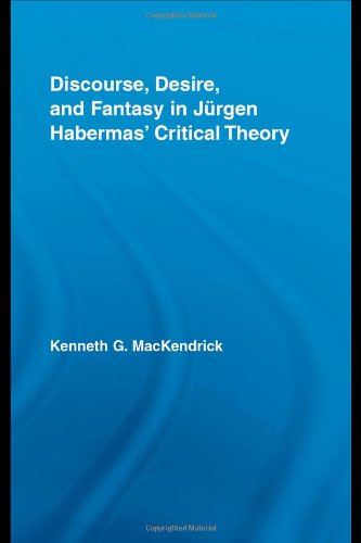 &quot;Discourse, Desire, and Fantasy in Jurgen Habermas' Critical Theory&quot;