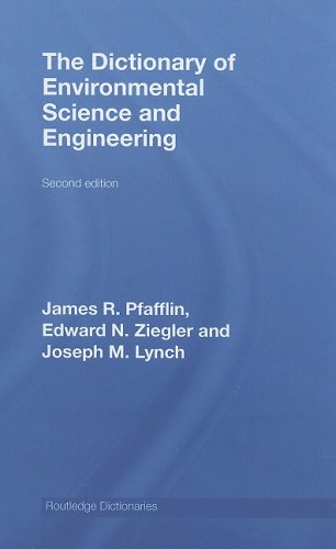 The Dictionary of Environmental Science and Engineering