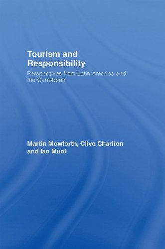 Tourism and responsibility : perspectives from Latin America and the Caribbean