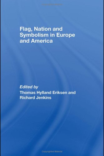 Flag, nation and symbolism in Europe and America