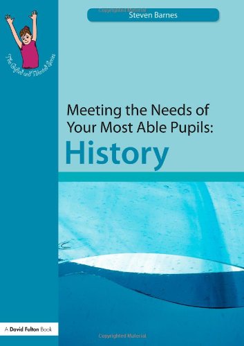 Meeting the Needs of Your Most Able Pupils in History