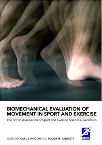 Biomechanical Evaluation of Movement in Sport and Exercise