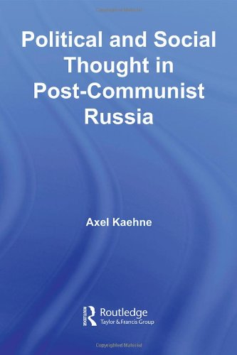 Political and social thought in post-communist Russia