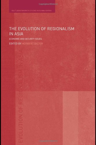 The Evolution of Regionalism in Asia