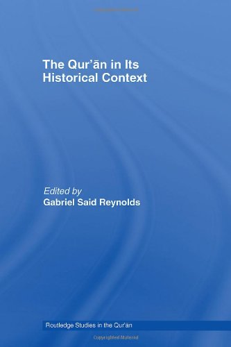 The Qur an in Its Historical Context