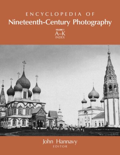 Encyclopedia of Nineteenth-Century Photography.