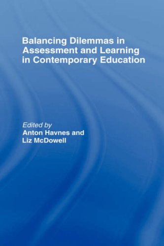 Balancing Dilemmas in Assessment and Learning in Contemporary Education