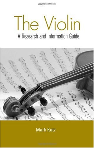 The violin : a research and information guide