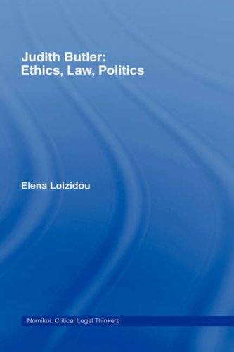 Judith Butler : ethics, law, politics