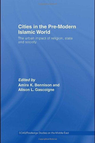 Cities In The Pre Modern Islamic World