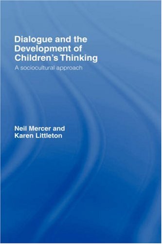 Dialogue and the Development of Children's Thinking