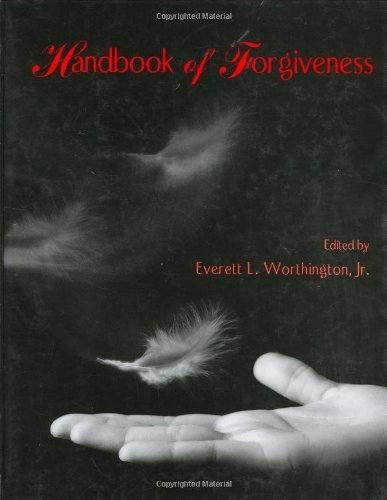 Handbook of Forgiveness