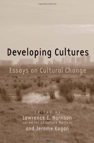 Developing Cultures Essays on Cultural Change