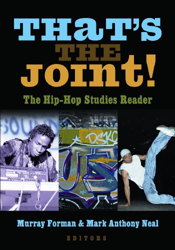 That's the joint! : the hip-hop studies reader