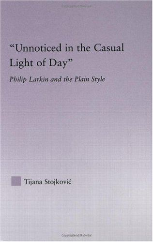 Unnoticed in the Casual Light of Day