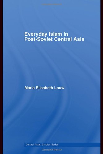 Everyday Islam in Post-Soviet Central Asia