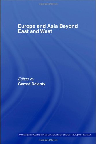 Europe and Asia Beyond East and West