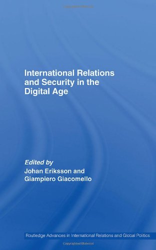 International Relations and Security in the Digital Age