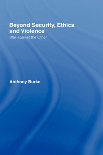 Beyond Security, Ethics and Violence