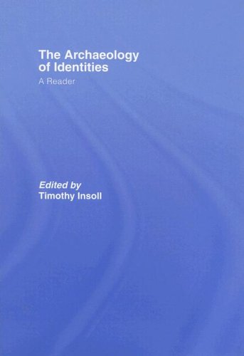 Reader in the Archaeology of Identities