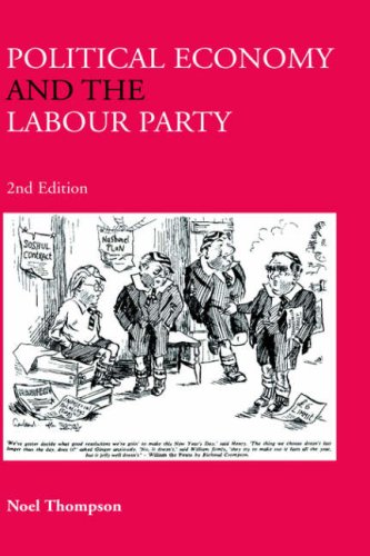 Political Economy and the Labour Party, 2nd Edition