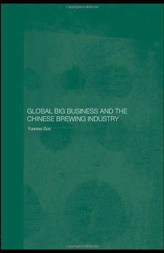 Global big business and the Chinese brewing industry