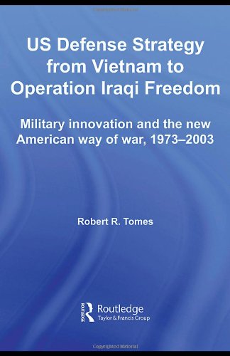 Us Defence Strategy from Vietnam to Operation Iraqi Freedom