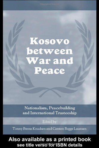 Kosovo Between War and Peace