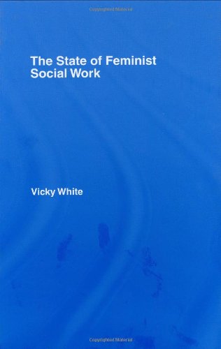 The State of Feminist Social Work